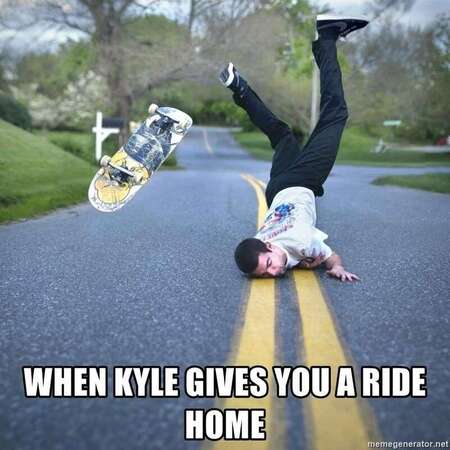 when-kyle-gives-you-a-ride-home.jpg